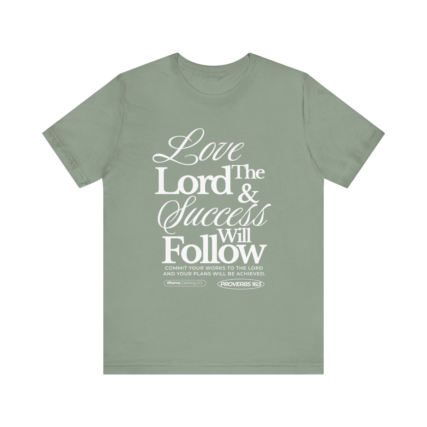 Love The Lord Short Sleeve T-Shirt