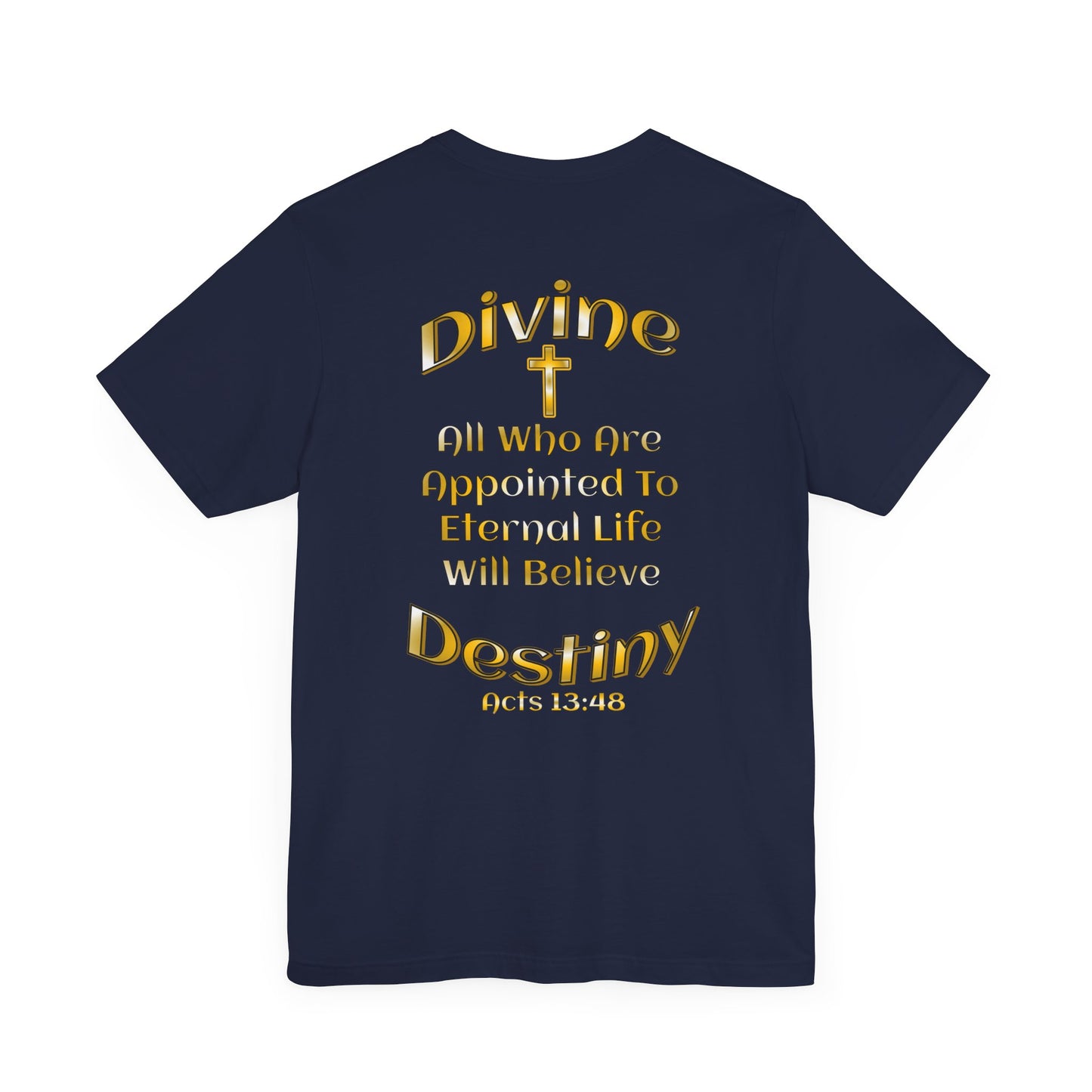 Divine Destiny T-Shirt