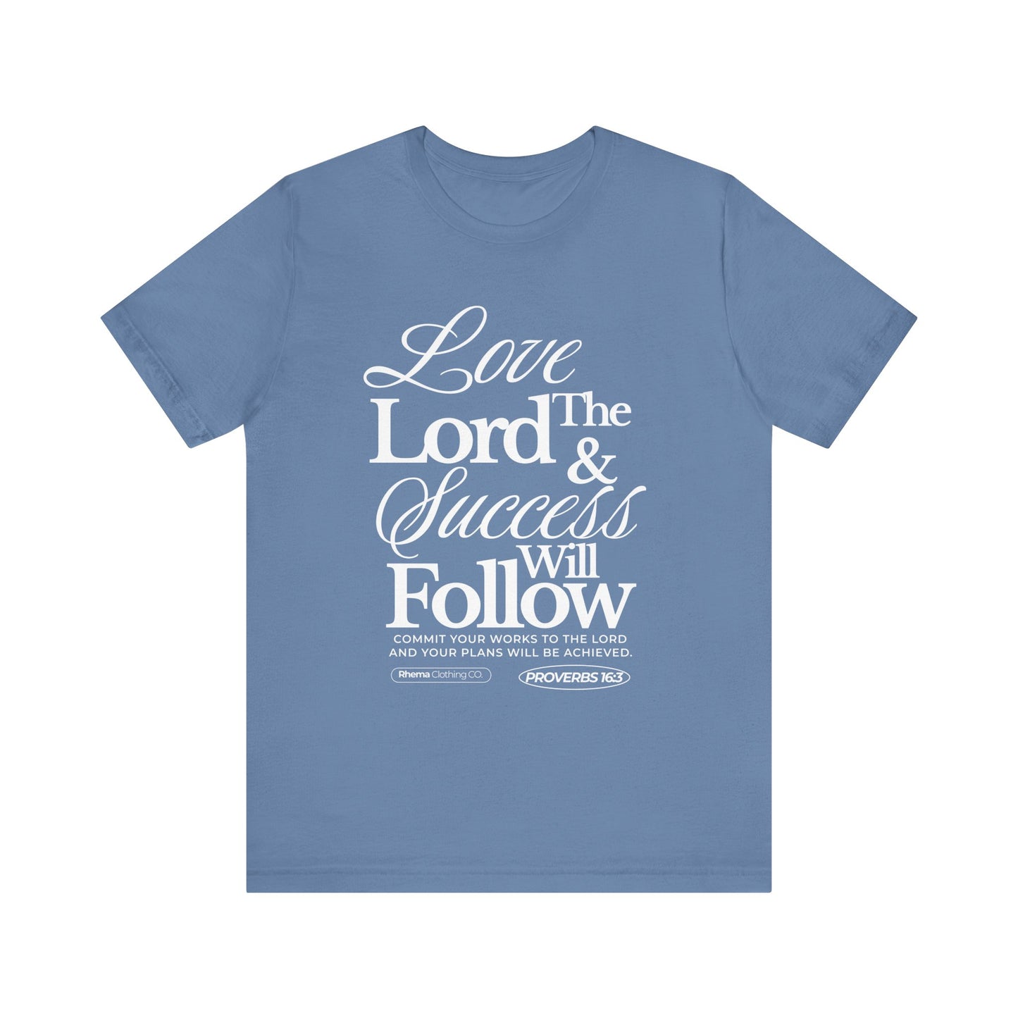 Love The Lord Short Sleeve T-Shirt