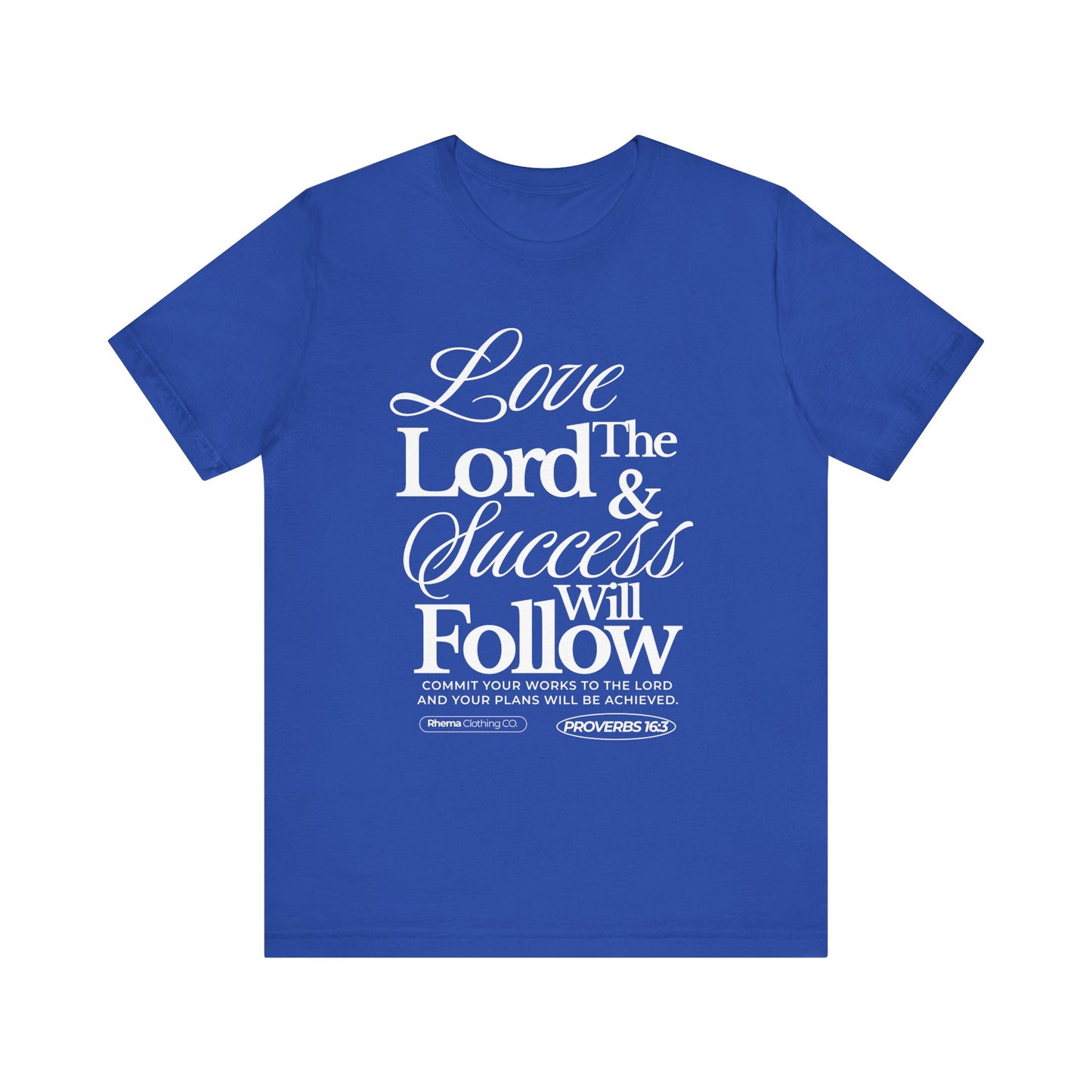Love The Lord Short Sleeve T-Shirt