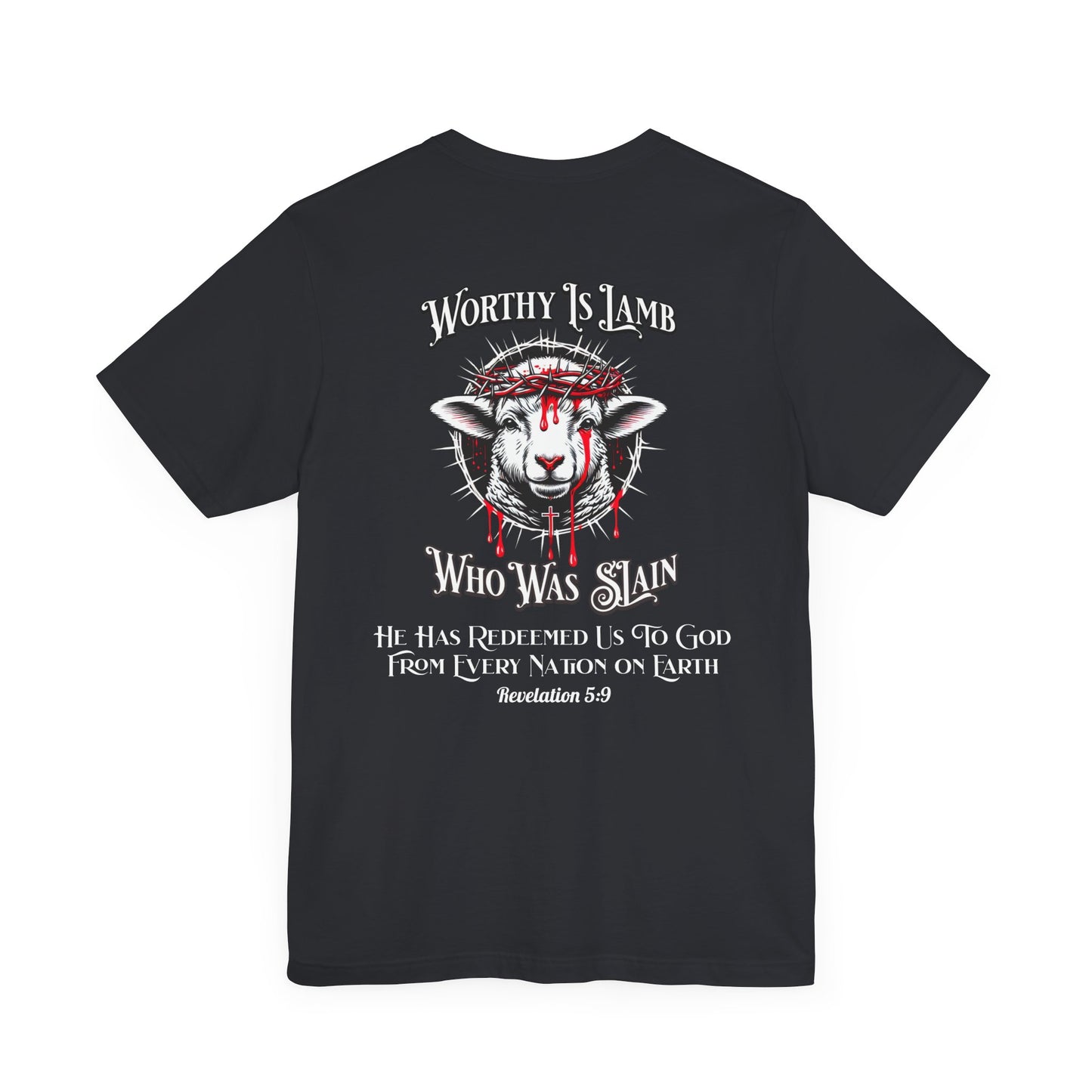 Worthy is the Lamb Graphic T-Shirt