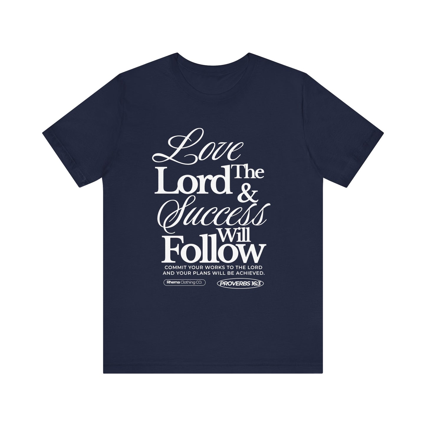 Love The Lord Short Sleeve T-Shirt