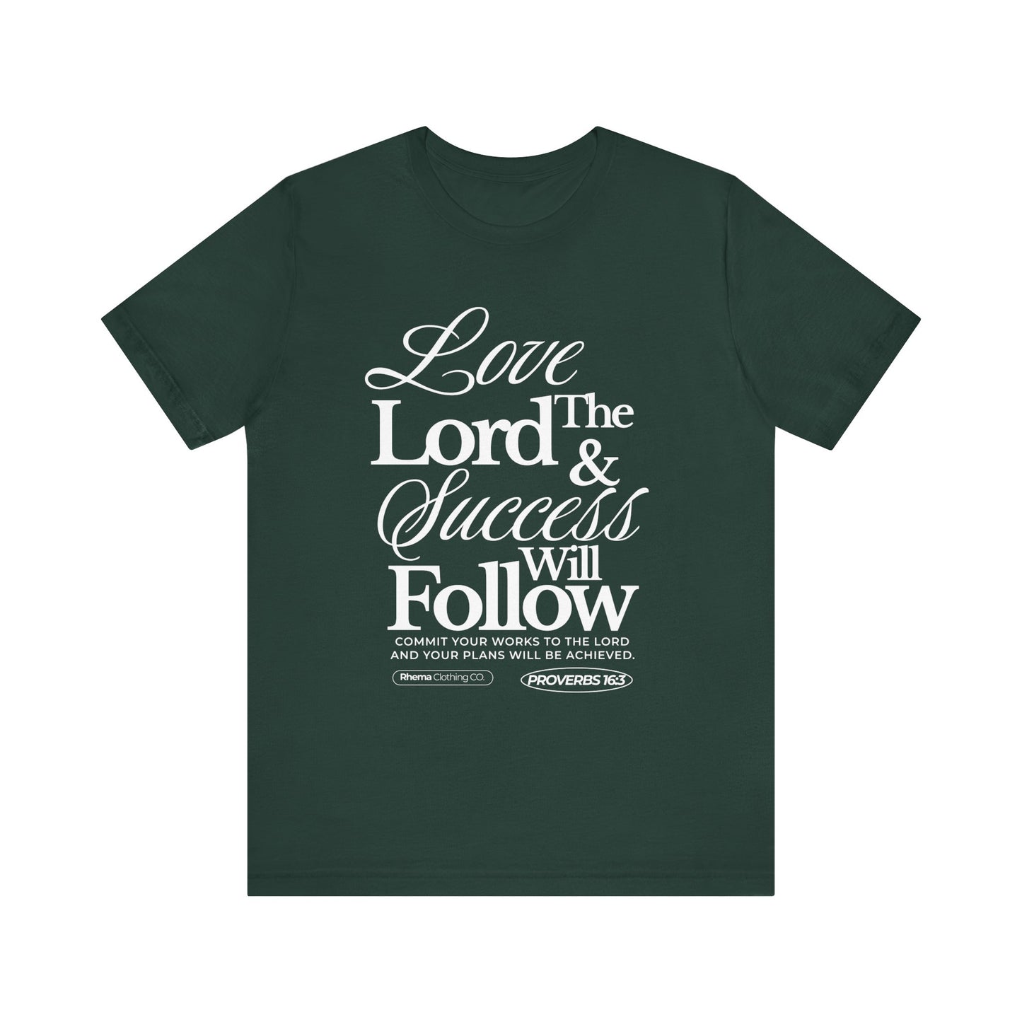Love The Lord Short Sleeve T-Shirt