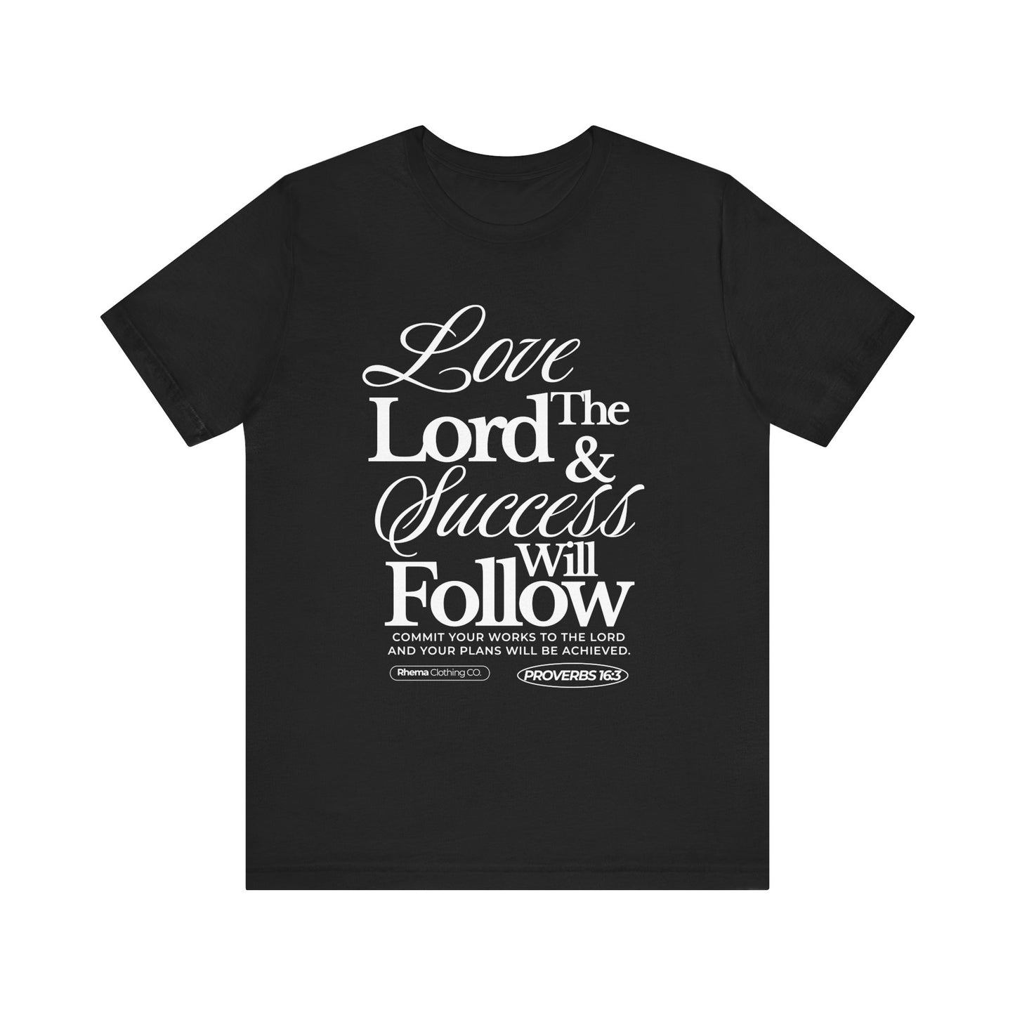 Love The Lord Short Sleeve T-Shirt