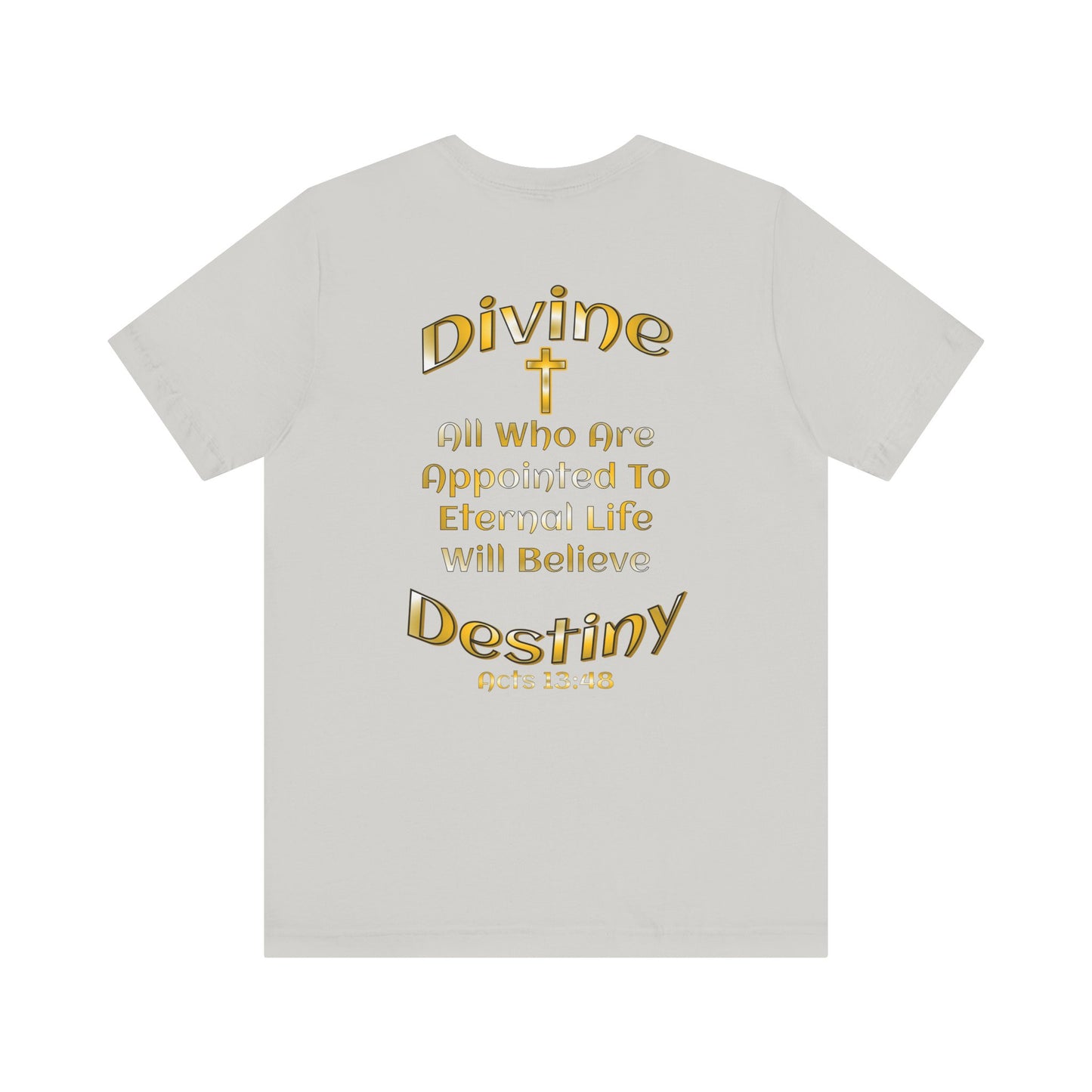 Divine Destiny T-Shirt