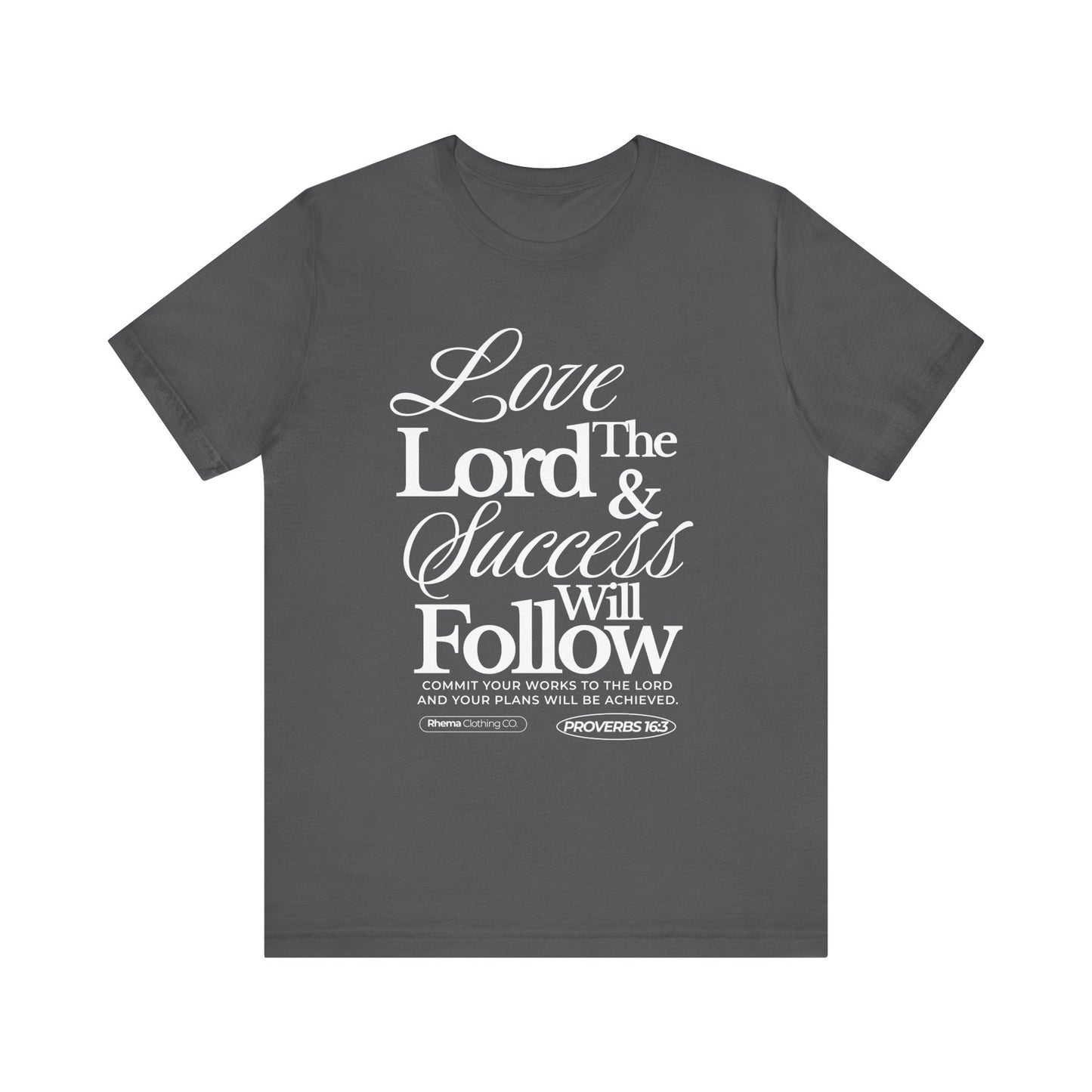Love The Lord Short Sleeve T-Shirt