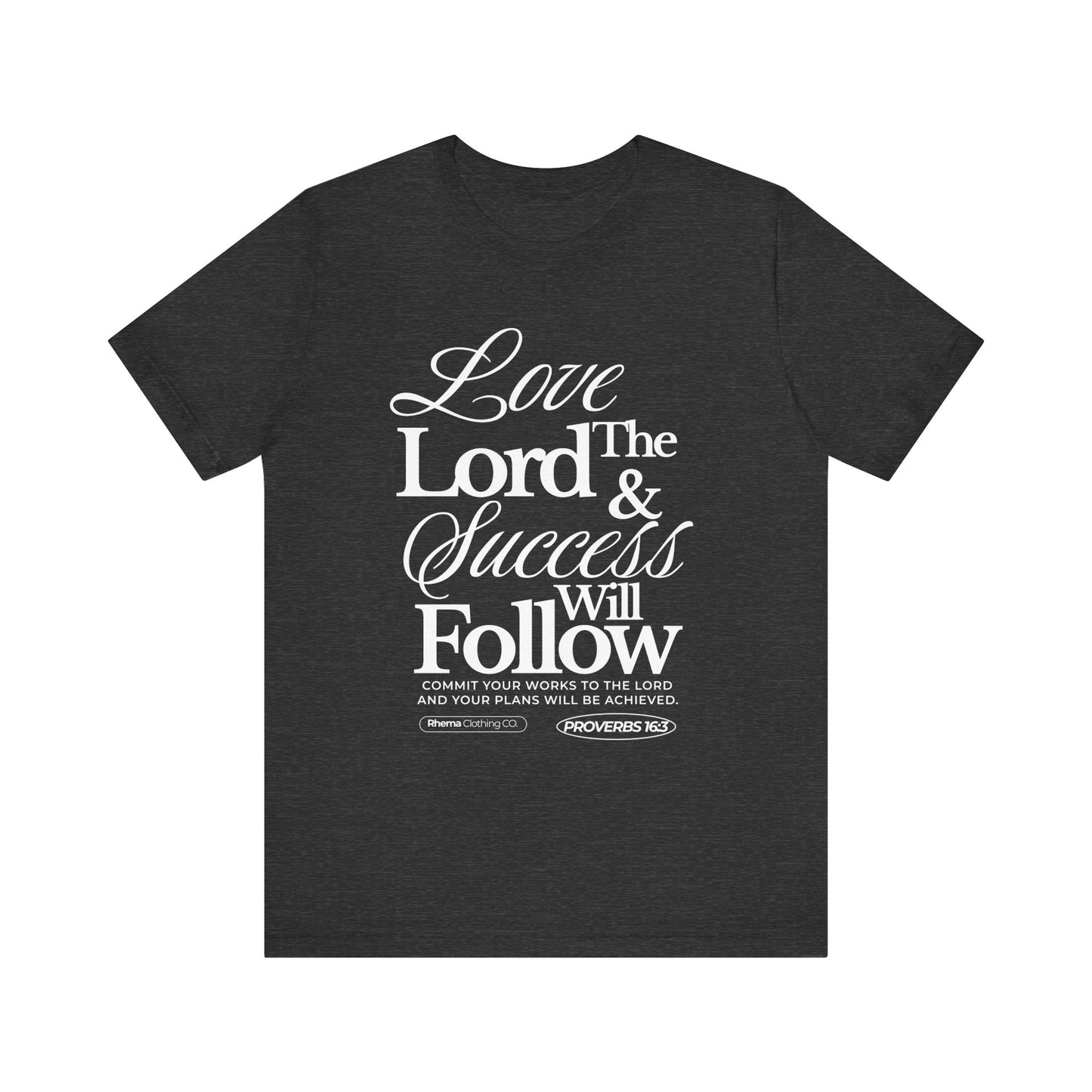 Love The Lord Short Sleeve T-Shirt
