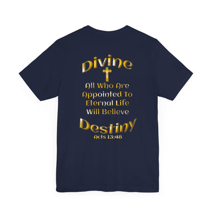 Divine Destiny T-Shirt