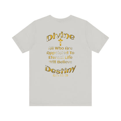 Divine Destiny T-Shirt